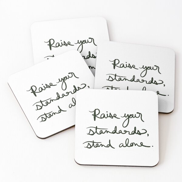 Item preview, Raise your standards, stand alone. designed and sold by abeink.