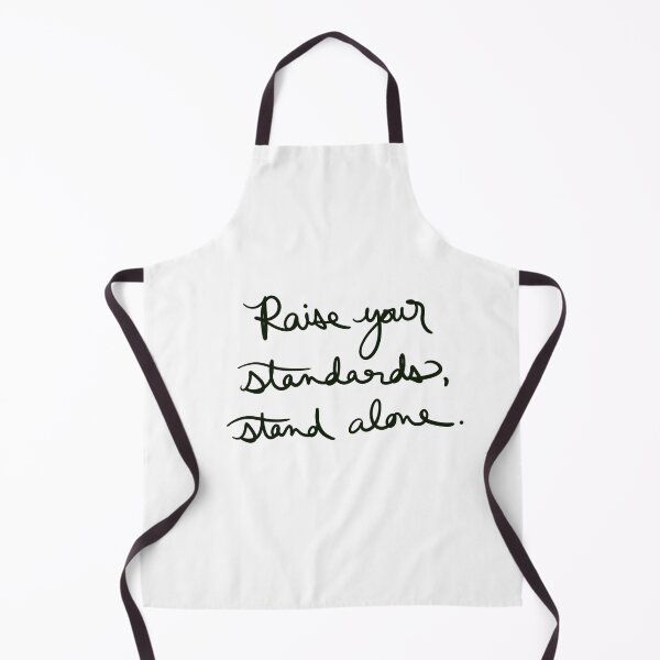 Item preview, Raise your standards, stand alone. designed and sold by abeink.