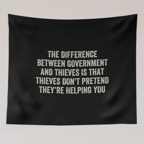 Item preview, The Diferrence Between Government and Thieves - Funny Libertarian designed and sold by dantixebiana.