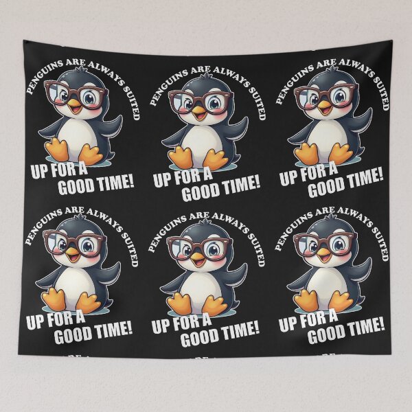 Item preview, Penguins are Always Suited Up For a Good Time designed and sold by Suldaanstyle.
