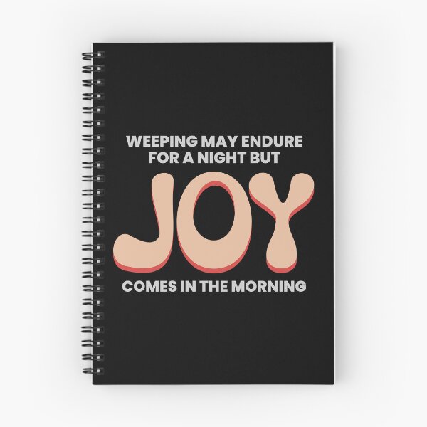 Item preview, Weeping May Endure for a Night, But Joy Comes in the Morning designed and sold by Lillyamstronger.