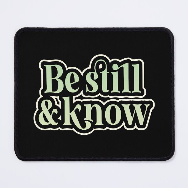Item preview, Be Still and Know - Psalm 46:10 Faith Message designed and sold by Lillyamstronger.