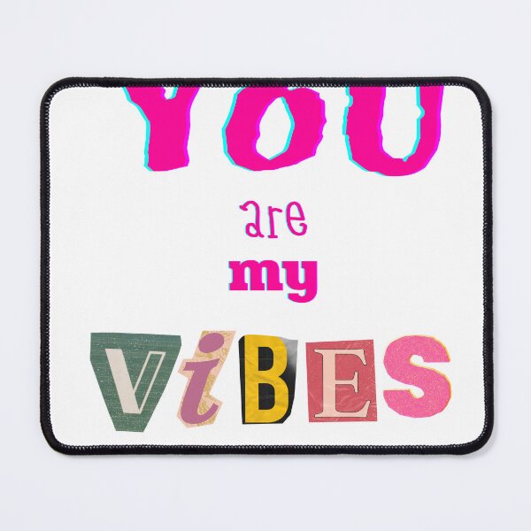 Item preview, You are my vibe. designed and sold by dinartanddesign.