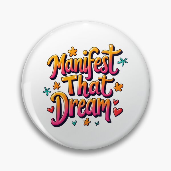 Item preview, Manifest That Dream Positive Quote designed and sold by ThreeftlyPicks.