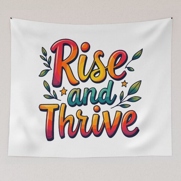 Item preview, Rise and Thrive Motivational Quote designed and sold by ThreeftlyPicks.