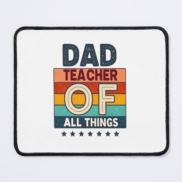 Item preview, Dad - Teacher of All Things | Perfect Gift for Amazing Dads designed and sold by Colorful-Garden.