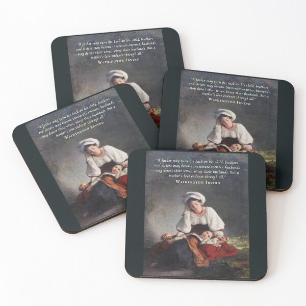 Item preview, Washington Irving quote: A father may turn his back on his child, brothers and sisters may become inveterate enemies... designed and sold by artbleed.