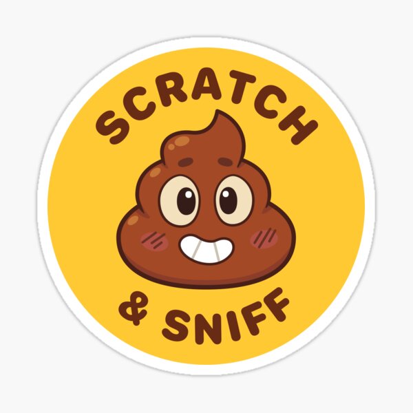 Scratch & Sniff Poo [ Does NOT actually smell ] Sticker