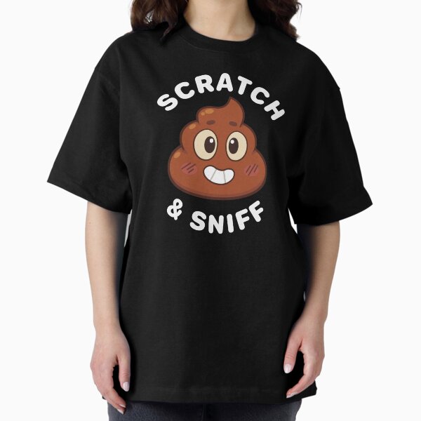 Scratch & Sniff Poop Emoji [ Does NOT actually smell ] Oversized T-Shirt