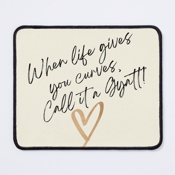 Item preview, When life gives you curves, call it a GYATT! designed and sold by ArtofMac.