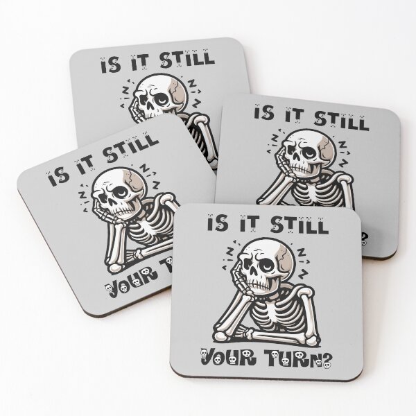 Item preview, Is it still your turn? designed and sold by RatArt Designs.