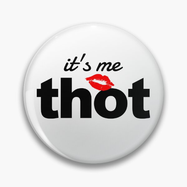 Item preview, That Hottie Over There It's Me Funny Women's Thot Gear designed and sold by DynamicDesign.