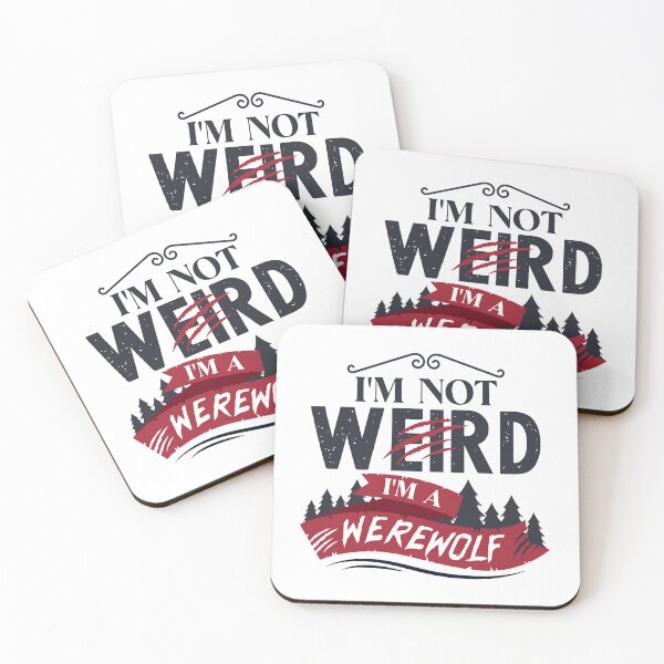 Item preview, I'm Not Weird I'm A Werewolf designed and sold by ChemicalXShop.