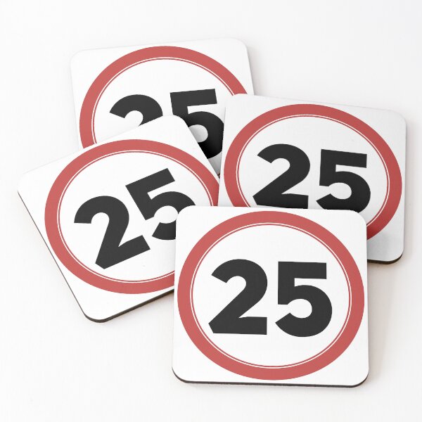 Item preview, Speed limit 25, happy 25th birthday designed and sold by Wolagno.