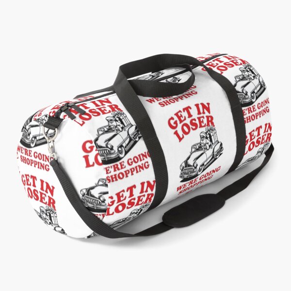 Item preview, Get In Loser We're Going Shopping designed and sold by zuhamdan.