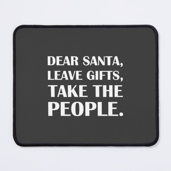 Item preview, Dear Santa, Leave Gifts, Take the People. / Introvert Joke Funny T-Shirt Label designed and sold by introvertvibes.
