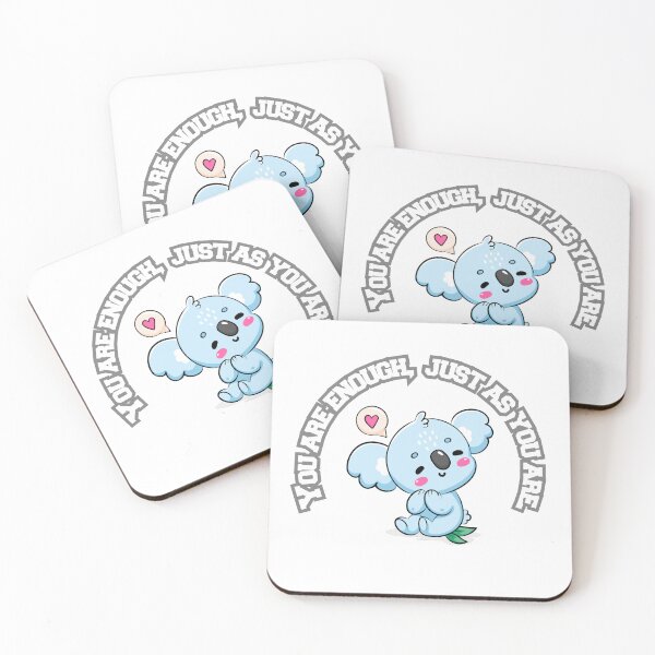 Item preview, You Are Enough, Just as You Are: Koala Inspiration designed and sold by RvinJo8.