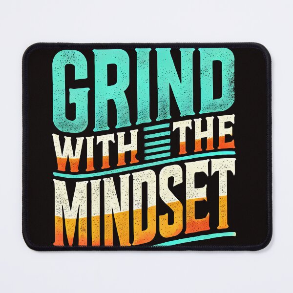 Item preview, Motivational Quote, Grind with the Mindset, Success  designed and sold by Logiamerch.