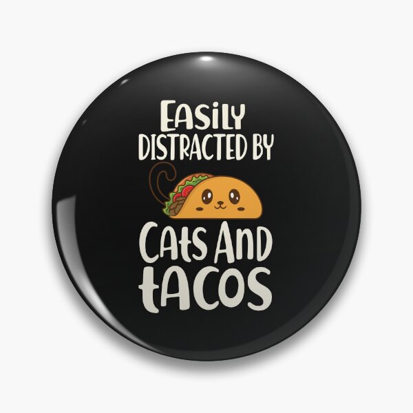 Item preview, Easily Distracted by Cats and Tacos – Funny Design designed and sold by T-M-Design.