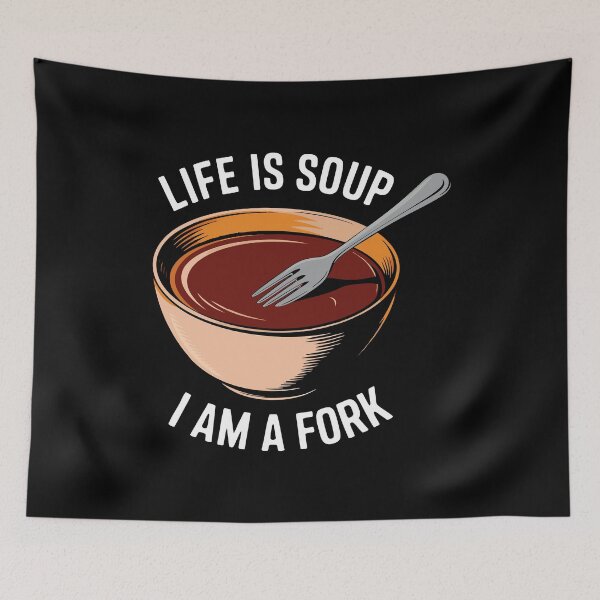Item preview, Funny Life is Soup Fork Quote Food Pun Gift Quirky Humor designed and sold by w1ckerman.