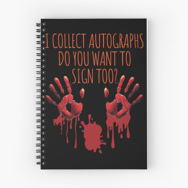 Item preview, I Collect Autographs Do You Want to Sign Too? designed and sold by LuminOrb.