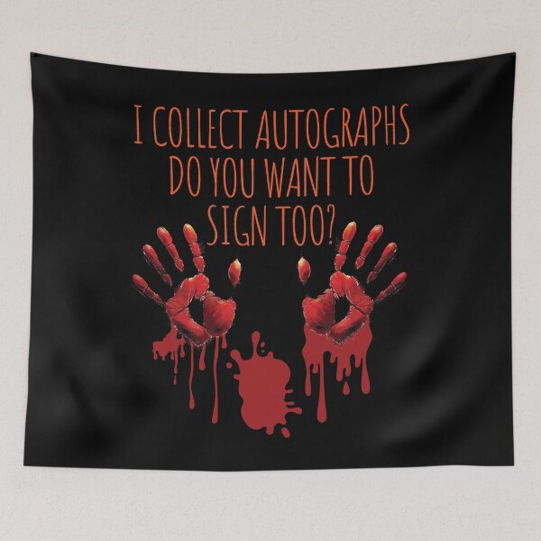 Item preview, I Collect Autographs Do You Want to Sign Too? designed and sold by LuminOrb.