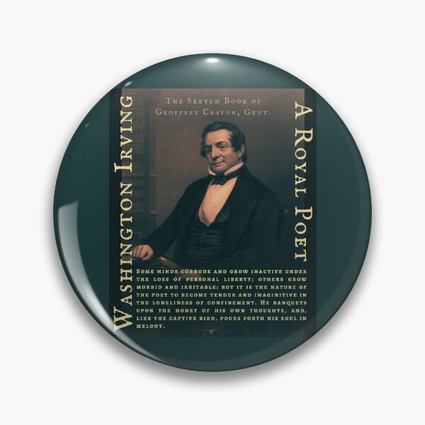 Item preview, Washington Irving quote: Some minds corrode and grow inactive under the loss of personal liberty; others grow morbid and irritable; designed and sold by artbleed.