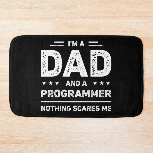 Item preview, I'm A Dad And A Programmer Nothing Scares Me designed and sold by RareBunny.