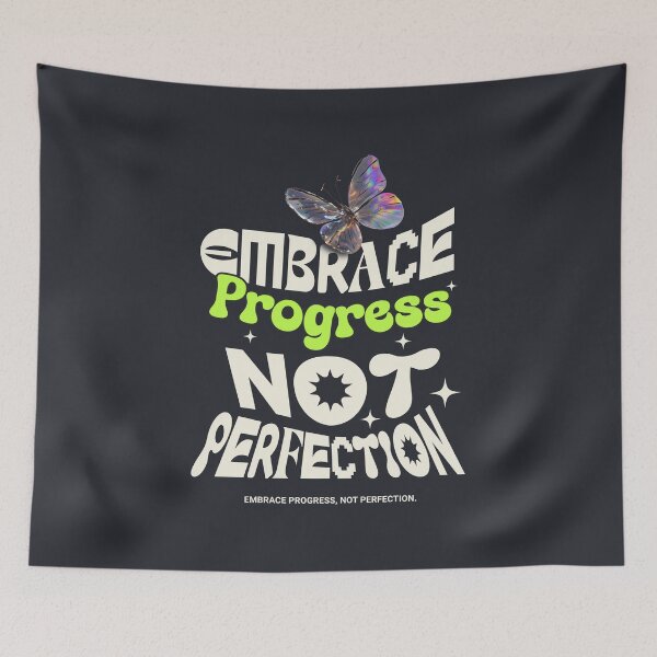 Item preview, Embrace Progress. Not Perfection. Quote designed and sold by MakitoDesign.