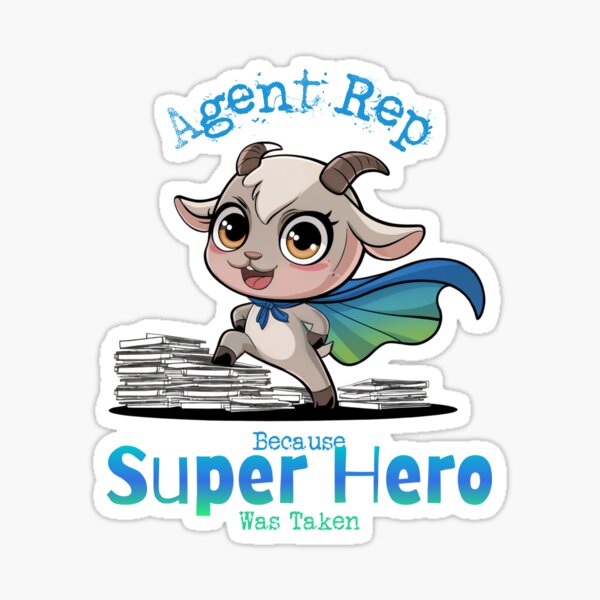 Agent Rep Because Super Hero Was Taken - Goat Superhero Sticker