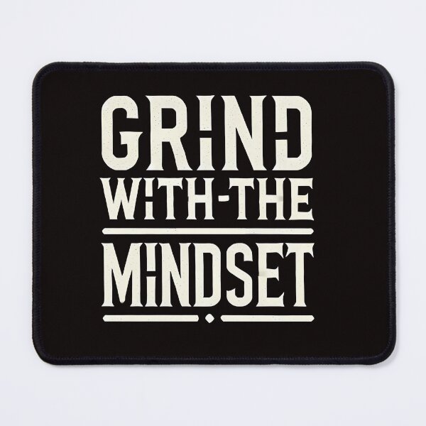 Item preview, Motivational Quote, Grind with the Mindset, Success designed and sold by Logiamerch.