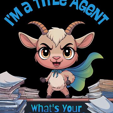 Artwork thumbnail, "I'm a Title Agent, What's Your Superpower?" Goat Superhero by Wicked Title