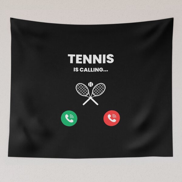 Item preview, Tennis is calling designed and sold by MegaTrendShop.