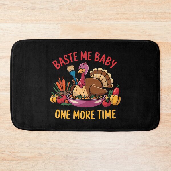 Item preview, Baste Me Baby One More Time designed and sold by TrippyOutfitter.
