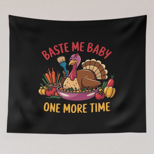 Item preview, Baste Me Baby One More Time designed and sold by TrippyOutfitter.