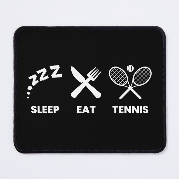 Item preview, sleep, eat, tennis designed and sold by MegaTrendShop.