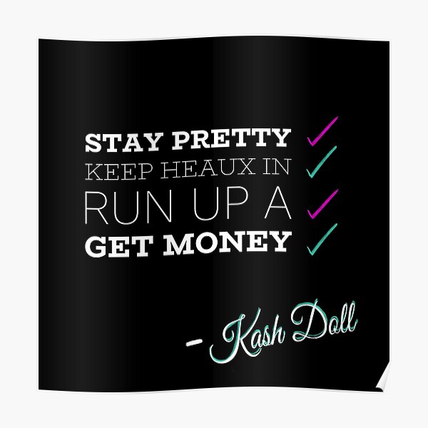 Kash Doll Posters Redbubble