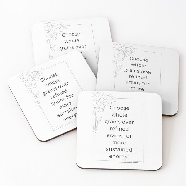 Item preview, Choose whole grains over refined grains for more sustained energy. designed and sold by CUTESTUFFnow.