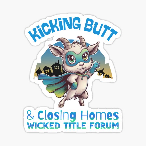 Kicking Butt and Closing Homes – Superhero Goat for Real Estate Sticker