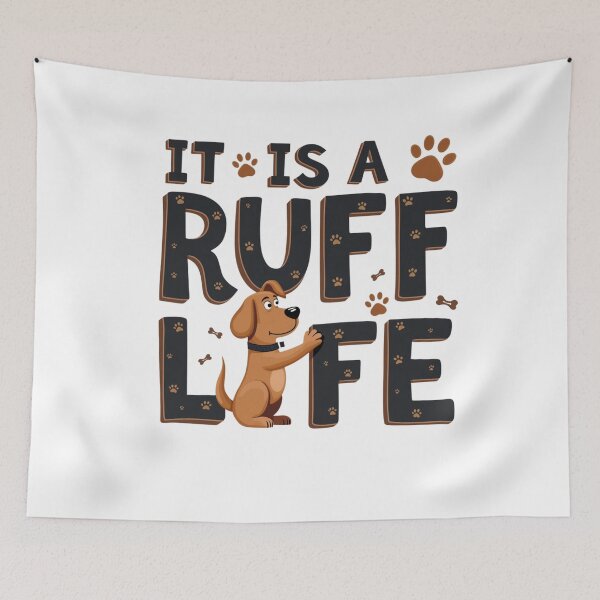 Item preview, funny dog life design It Is A Ruff Life saying meme dog lover gift ‎Dog behavior graphic designed and sold by LuxeGraphix.