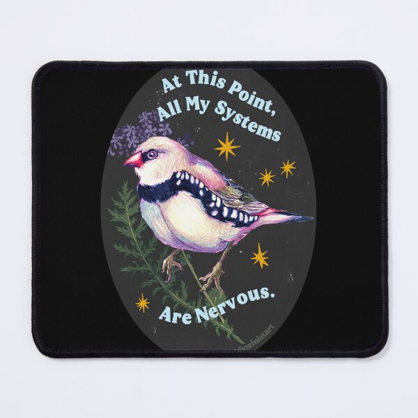 Item preview, At this point all my systems are nervous designed and sold by fabfeminist.