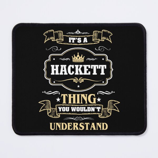 Item preview, It Is A Hackett Thing You Wouldn't Understand Hackett Name Shirt designed and sold by Zanden-zo.