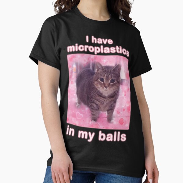 Artikel-Vorschau von Mikroplastik in Bällen Lustige Katzen Meme Geschenke, designt und verkauft von MemishDesign.