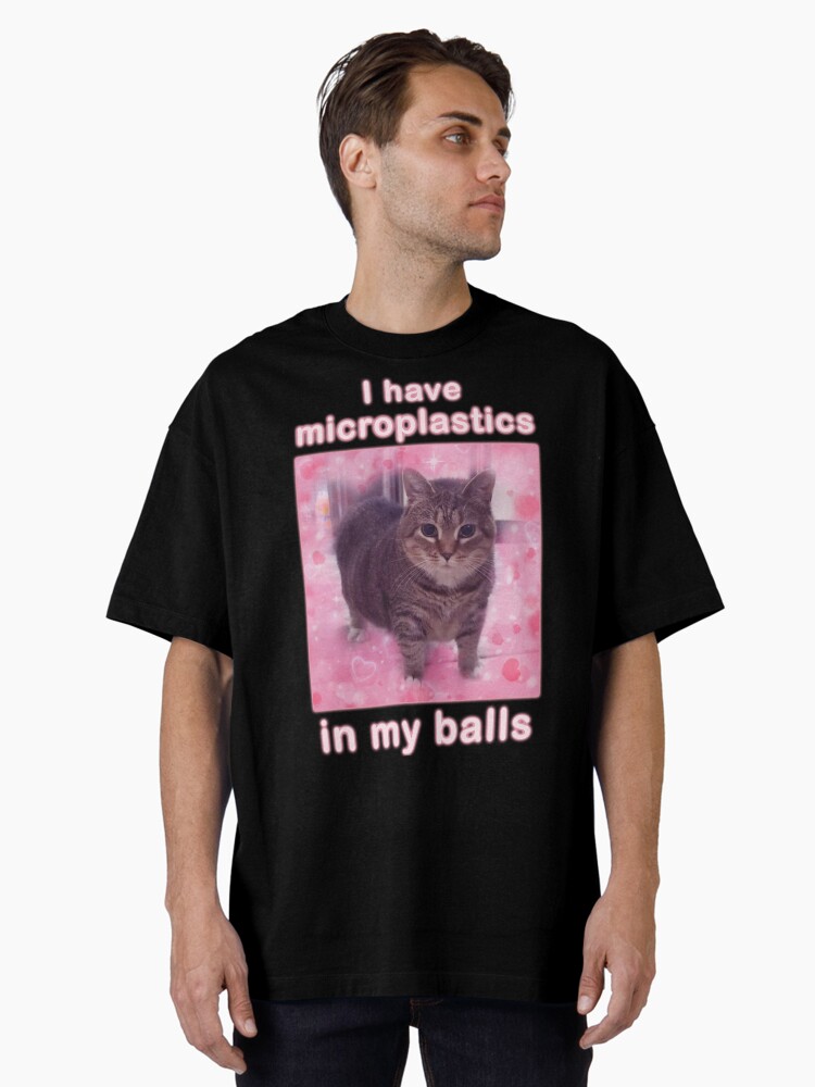 Thumbnail 1 of 7, Oversized T-Shirt, Microplastics in Balls Funny Cat Meme Gifts designed and sold by MemishDesign.