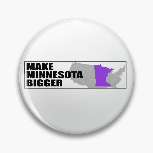 Item preview, Make Minnesota Bigger Bumper designed and sold by Jaxym.