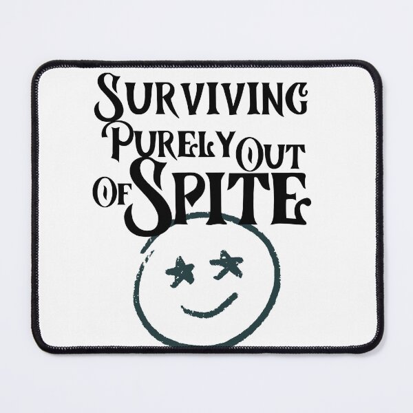 Item preview, Surviving out of Spite designed and sold by Foul-MouthedCo.