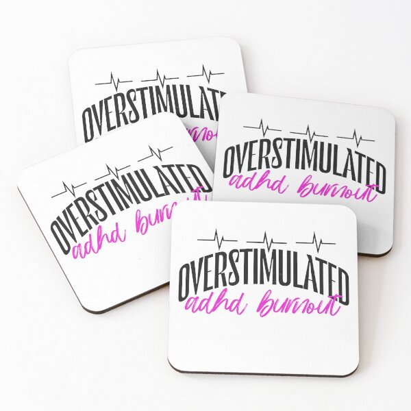 Item preview, Overstimulated ADHD Burnout Quote Art Funny Dark Humor designed and sold by digifaxdesign.
