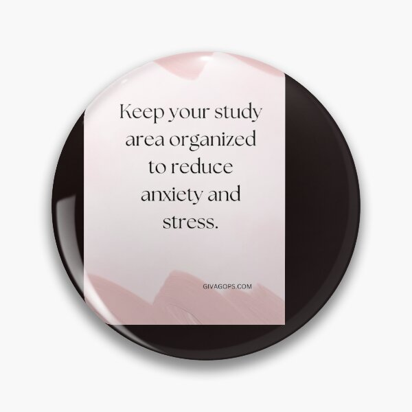 Item preview, Keep Your Study Area Organized to Reduce Anxiety and Stress designed and sold by CUTESTUFFnow.