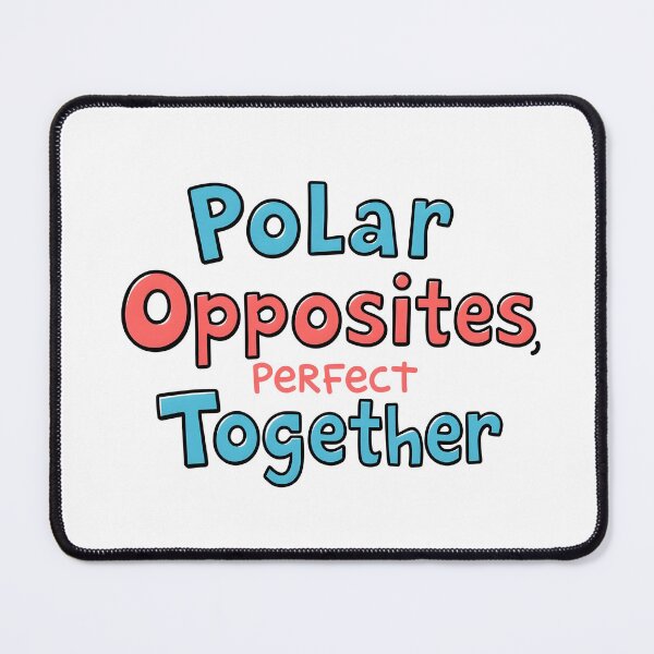 Item preview, Polar Opposites, Perfect Together | Funny Christmas Pun Graphic | Holiday Humor Design for T-Shirts, Stickers, Mugs & Cards | Festive Cute Winter Art designed and sold by dblten-mnl.