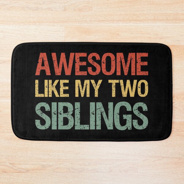 Item preview, Awesome Like My Two Siblings I designed and sold by Lemon Pepper.
